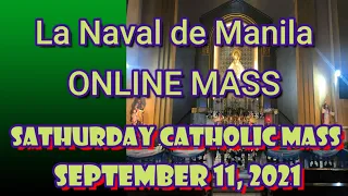 STO. DOMINGO CHURCH LA NAVAL DE MANILA ANTICIPATED ONLINE LIVE & MASS TODAY SAT - SEPT 11, 2021