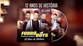 FORRÓ BOYS - 12 ANOS DE HISTÓRIA - 2019 - CD NOVO