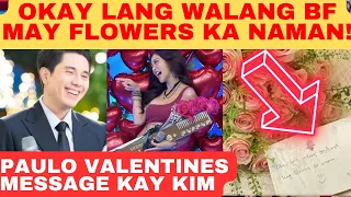 Kim Chiu Okay lang walang BF may Flowers naman SABI NI PAULO nanliligaw kay Kim Lowkey!