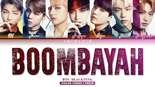 How would BTS sing – 'BOOMBAYAH' by BLACKPINK (Color Coded Lyrics)