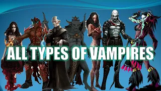 Vampires: Types and Classifications Explained