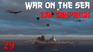 War on the Sea || IJN Campaign || Ep.29 - End Game.