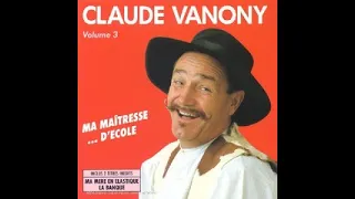 Claude VANONY - Spectacle "Ma maîtresse d'école"