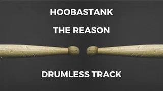 Hoobastank - The Reason (drumless)