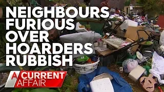 Fury over Sydney man's rubbish pile | A Current Affair