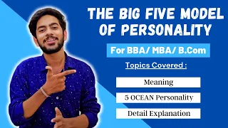 The Big Five Personality Model | 5 OCEAN Personality Traits | Explained in Hindi !
