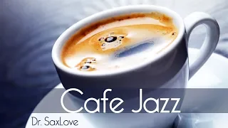 Cafe Jazz • 2 Hours Smooth Jazz Saxophone Instrumental Music for Relaxing and Study