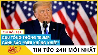 Trump chỉ trích Ủy ban Tài chính Hạ viện công bố hồ sơ thuế,cảnh báo hậu quả “khủng khiếp” sẽ xảy ra