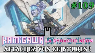 Attachez vos ceintures ! Kamigawa : la Dynastie Néon - La Tour de Commandement #109 [Commander/MTG]