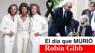 El día que MURIÓ Robin Gibb - La causa de la muerte de Robin Gibb fue absolutamente trágica