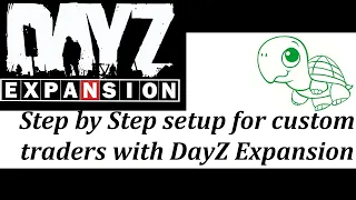 DayZ Expansion Custom Trader Setup Step by Step