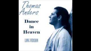 Thomas Anders - Dance In Heaven MTRF Long Version