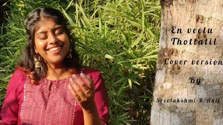 En veetu thottathil ~ Ar Rahman ~ cover version ~ Sreelakshmi K Anil