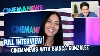 FULL INTERVIEW: CinemaNews with Bianca Gonzalez