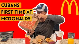 Cuban Tries McDonalds - FIRST TIME EVER AT MCDONALDS