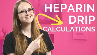 Heparin Drip Calculations | Dosage Calculations Practice Problems