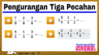 Cara Pengurangan Tiga Pecahan