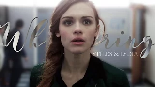 » Stiles & Lydia • Whispering