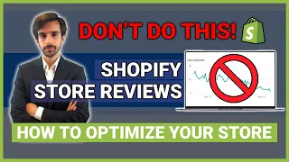 These Mistakes Will Lose You Money! [Reviewing Your Stores] How To Optimize Your Shopify Store