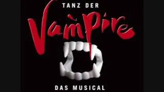 Act 2. 02 Carpe Noctem! - Fühl die Nacht! - Tanz der Vampire Uraufführung