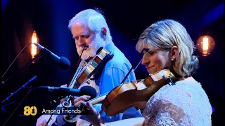 Among Friends - John Sheahan – 80th Birthday Concert Celebration