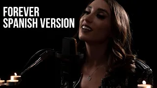 Forever - Lewis Capaldi (Spanish Version Cover)  by Desiree Medina