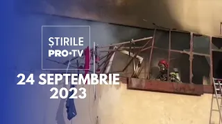 Știrile PRO TV - 24 septembrie 2023
