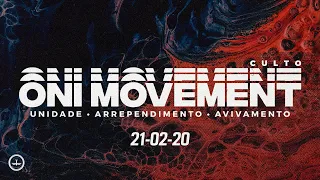 CULTO ONI MOVEMENT | 21/02/2020