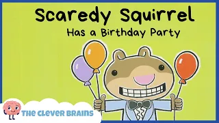 🎂SCAREDY SQUIRREL HAS A BIRTHDAY PARTY by Melanie Watt | READ ALOUDS FOR CHILDREN 📚