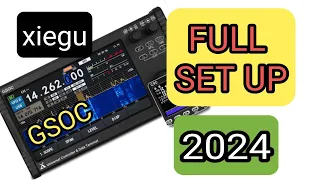 XIEGU GSOC - FULL SET UP - 2024 (g90)