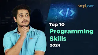 🔥 Top 10 Programming Skills 2024 | 10 Programming Skills To Learn For 2024 | Simplilearn