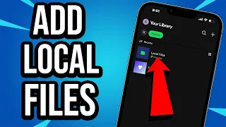 How To Add Local Files To Spotify iPhone