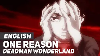 Deadman Wonderland - "One Reason" (FULL Opening) | AmaLee ver