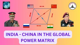 INDIA - CHINA IN THE GLOBAL MATRIX