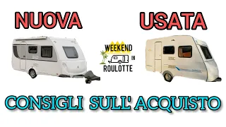 ACQUISTARE UNA ROULOTTE USATA E NUOVA *Consigli sull'Acquisto*