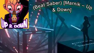 (Beat Saber) [Marnik – Up & Down]