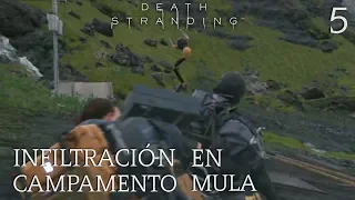 DEATH STRANDING - Capitulo 5 - Infiltración En Campamento Mula