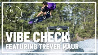 Hyperlite Wake - Vibe Check ft H/L Team Rider Trever Maur