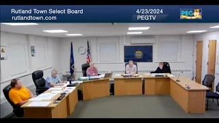 Rutland Town Select Board - April 23, 2024