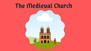 The Medieval Church