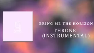 Bring Me The Horizon - Throne (Instrumental)