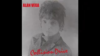 Alan Vega - Collision Drive - A4 - Raver