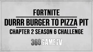 Dance in Durrr Burger Kitchen / Drive from Durrr Burger to Pizza Pit - Fortnite Week 8 Challenge