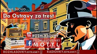 Do Ostravy za trest - Boleslav Navrátil - Čtené slovo CZ