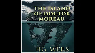 The Island of Dr Moreau - Full Audiobook