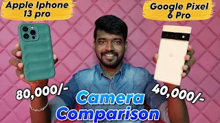 Google Pixel 6 Pro Camera VS Apple iPhone 13 Pro 💥 Camera Comparison 😳 Candid Chandru