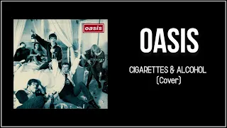 Cigarettes & Alcohol | Oasis | Cover