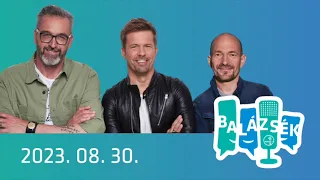 Rádió 1 Balázsék (2023.08.30.) - Szerda