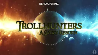 Demo Opening Music | Trollhunters: A Story Reborn