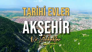 Akşehir'in Tarihi  Evlerini ve Sokaklarını Gezdik!